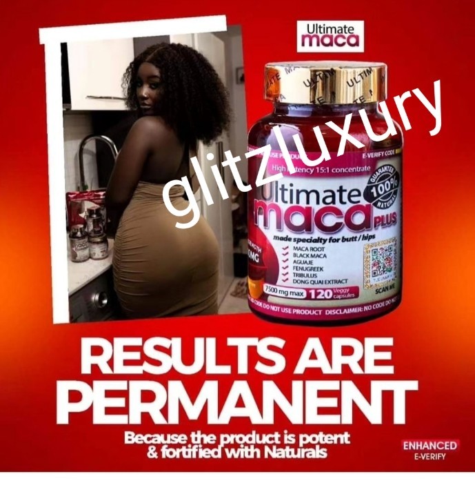 X 1 bottle Ultimate Maca 120p/ bottle. 7500mg sexy hip & Butts 💯 AUTHENTIC
