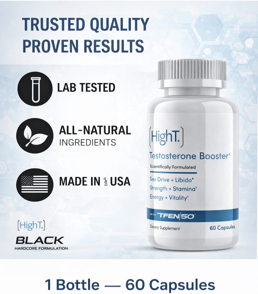 High T Testosterone Booster 60 Capsules | Energy Strength Daily Support for Men