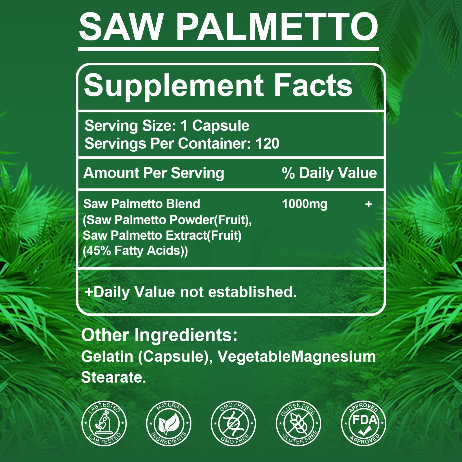Saw Palmetto 1000mg 120 Capsules Men’s Wellness Dietary Supplement