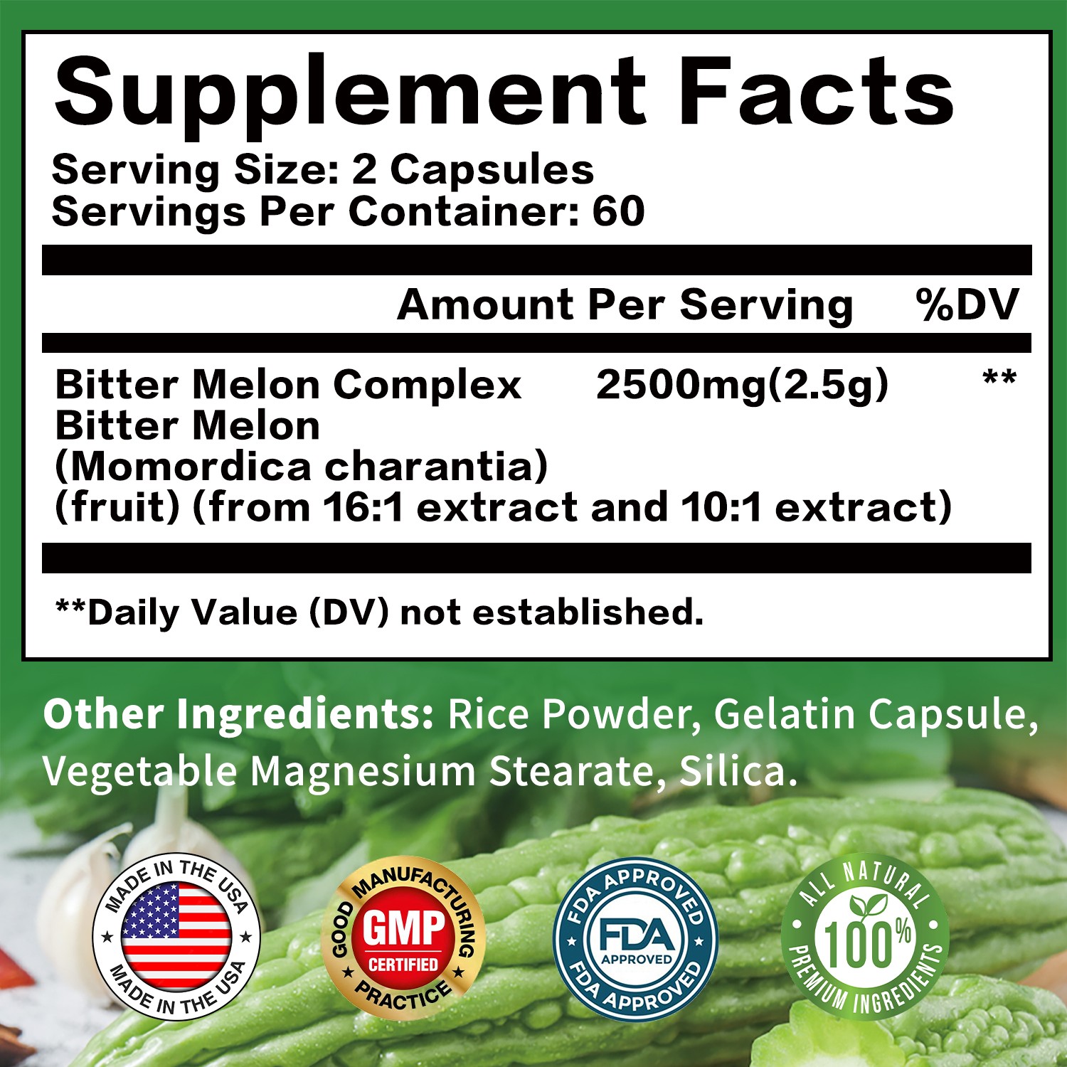Bitter Melon Complex 2500mg -Reduces Blood Sugar, Weight Loss, Enhances Immunity