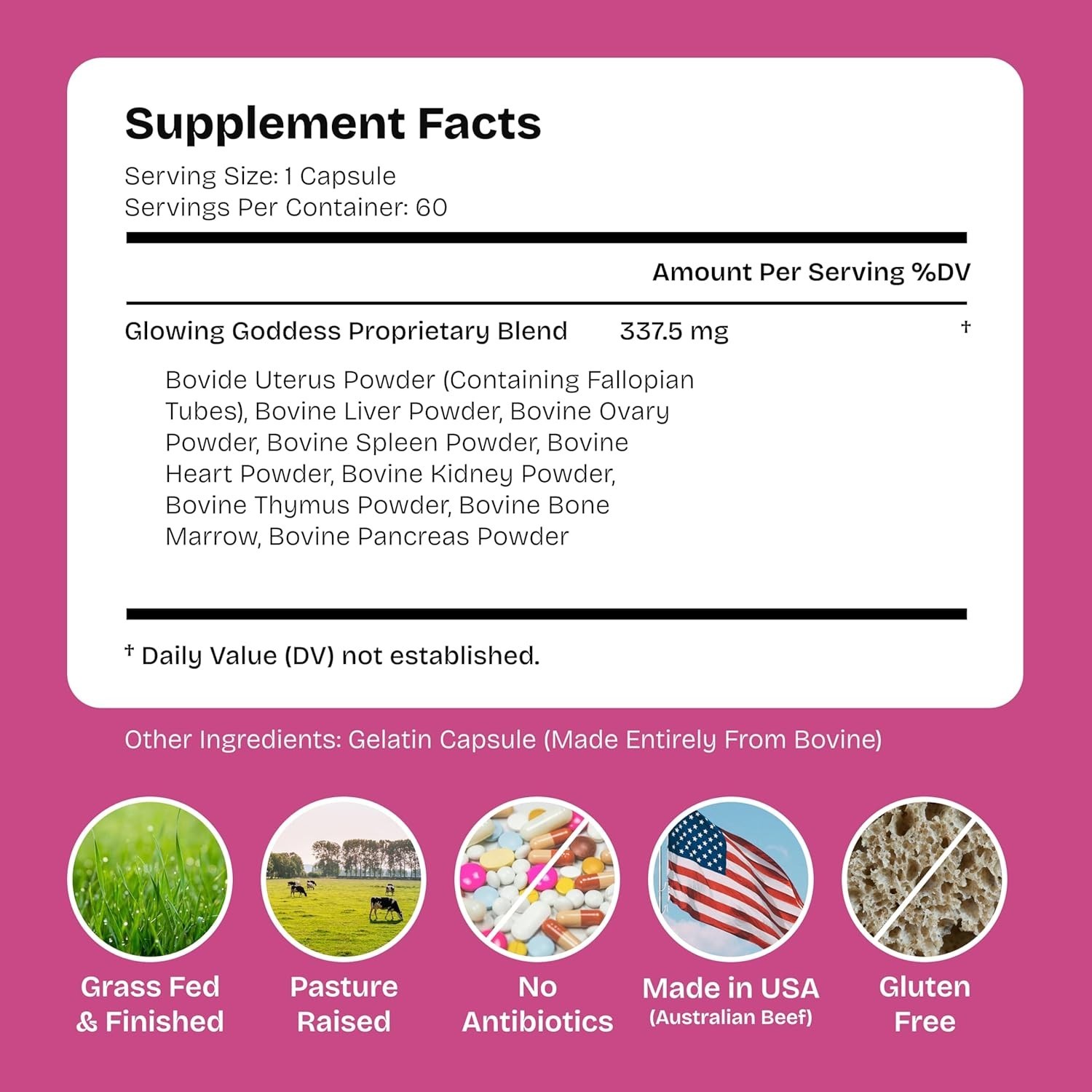 Glowing Goddess Female Beef Organ Superfood Supplement 100%Grass-Fed 60 Capsules